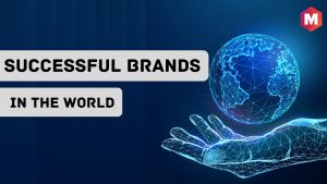 20 Successful Brands in the World