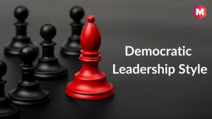 Democratic Leadership Style
