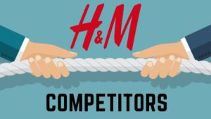 H&M Competitors