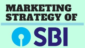 Marketing strategy of State Bank of India - 3