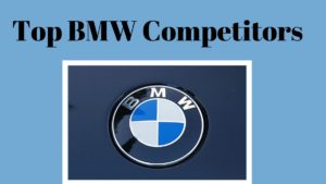 Top BMW Competitors